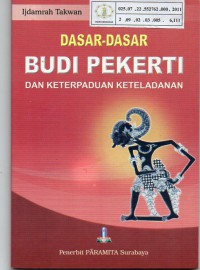 Image of Dasar-Dasar Budi Pekerti dan Keterpanduan Keteladan